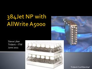 384Jet NP with AllWrite A5000