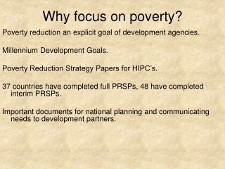 Why focus on poverty?