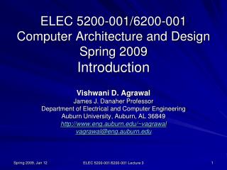 ELEC 5200-001/6200-001 Computer Architecture and Design Spring 2009 Introduction