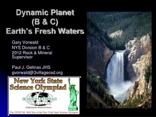 Dynamic Planet ( B &amp; C) Earth’s Fresh Waters