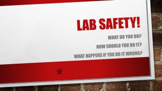 Lab safety!