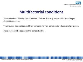 Multifactorial conditions