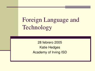 Foreign Language and Technology