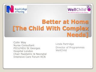 Better at Home [The Child With Complex Needs]