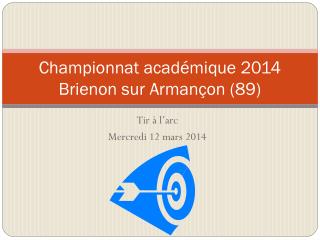 Championnat académique 2014 Brienon sur Armançon (89)