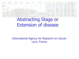 Abstracting Stage or Extension of disease