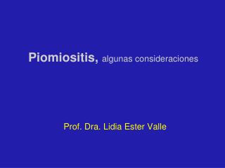 Piomiositis, algunas consideraciones