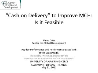 “Cash on Delivery” to Improve MCH: Is it Feasible