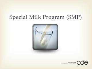 Special Milk Program (SMP)
