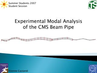 Experimental Modal Analysis of the CMS Beam Pipe