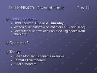 Announcements: HW3 updated. Due next Thursday Written quiz tomorrow on chapters 1-2 (next slide)