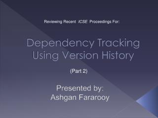 Dependency Tracking Using Version History
