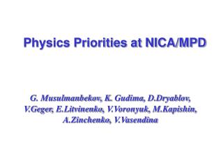 Physics Priorities at NICA/MPD