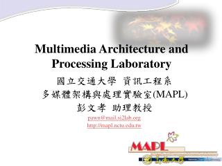 Multimedia Architecture and Processing Laboratory