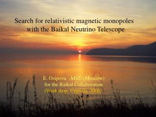 Search for relativistic magnetic monopoles with the Baikal Neutrino Telescope