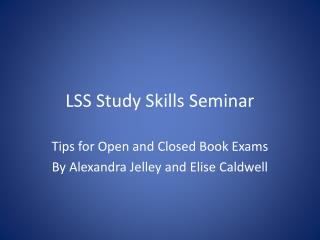 LSS Study Skills Seminar