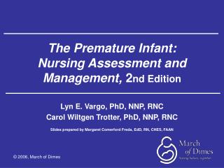 The Premature Infant: Nursing Assessment and Management, 2 nd Edition