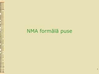 NMA formālā puse