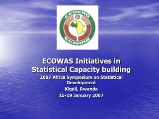 ECOWAS Initiatives in Statistical Capacity building