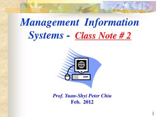 Management Information Systems - Class Note # 2