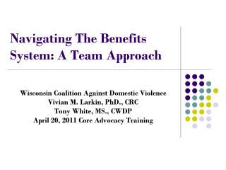 Navigating The Benefits System: A Team Approach