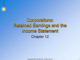 Corporations: Retained Earnings and the Income Statement
