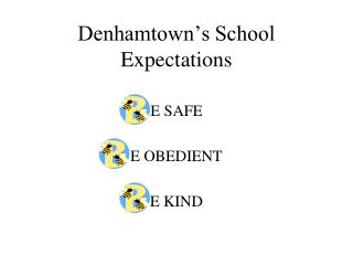 Denhamtown’s School Expectations