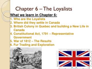 Chapter 6 – The Loyalists