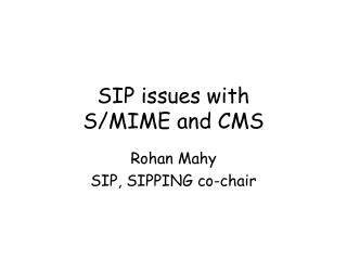 SIP issues with S/MIME and CMS
