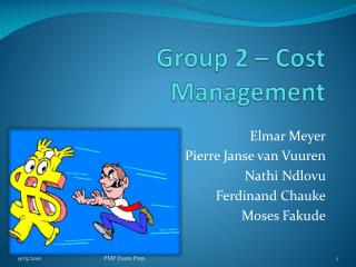 Group 2 – Cost Management