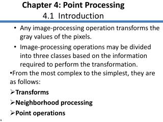 Chapter 4: Point Processing 4.1 Introduction