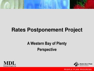 Rates Postponement Project