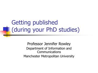 Getting published (during your PhD studies)