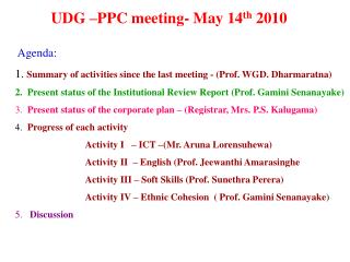 UDG –PPC meeting- May 14 th 2010