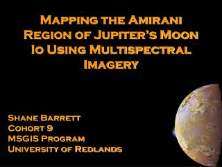 Mapping the Amirani Region of Jupiter’s Moon Io Using Multispectral Imagery