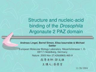 Structure and nucleic-acid binding of the Drosophila Argonaute 2 PAZ domain
