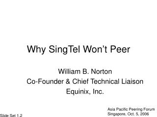 Why SingTel Won’t Peer