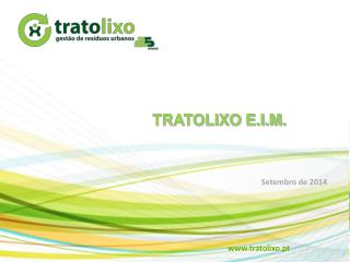 TRATOLIXO E.I.M.