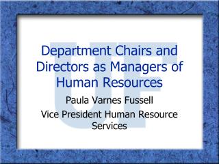 Department Chairs and Directors as Managers of Human Resources