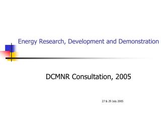 Energy Research, Development and Demonstration