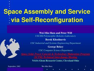 Space Assembly and Service via Self-Reconfiguration