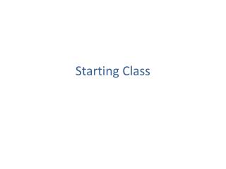 Starting Class