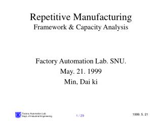 Repetitive Manufacturing Framework &amp; Capacity Analysis