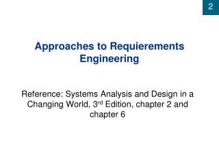 Approaches to Requierements Engineering
