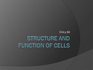 Structure and Function of Cells