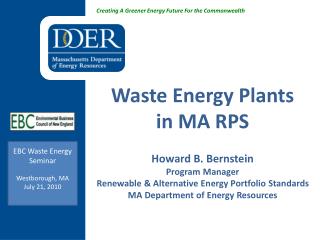 EBC Waste Energy Seminar Westborough, MA July 21, 2010