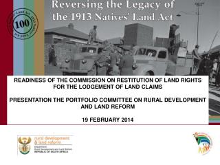 READINESS OF THE COMMISSION ON RESTITUTION OF LAND RIGHTS FOR THE LODGEMENT OF LAND CLAIMS