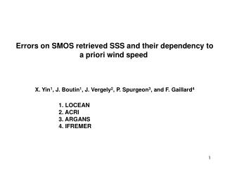 Errors on SMOS retrieved SSS and their dependency to a priori wind speed 