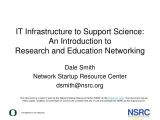 IT Infrastructure to Support Science: An Introduction to Research and Education Networking
