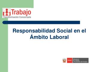 Responsabilidad Social en el Ámbito Laboral